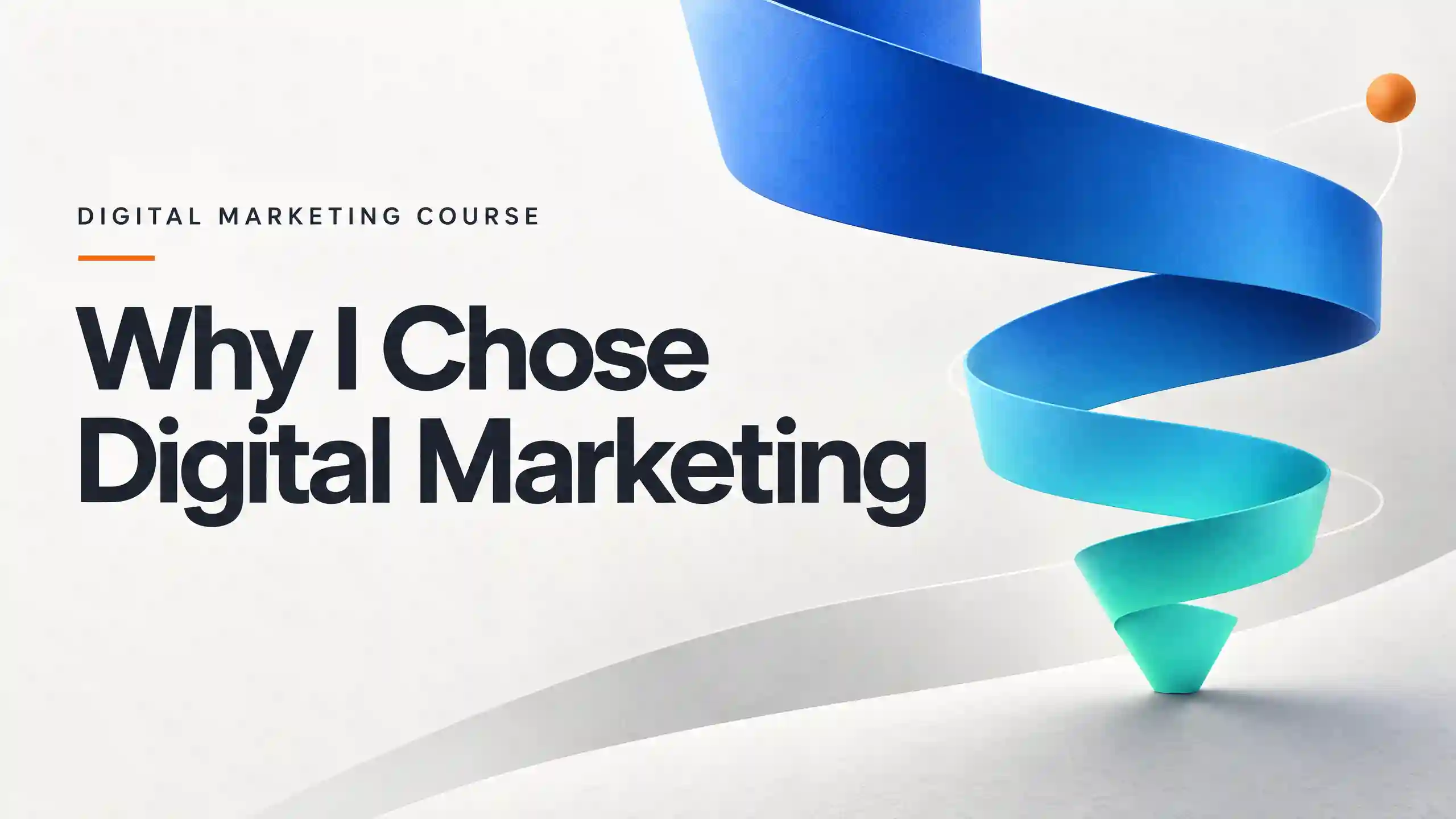 why I choose digital marketing blog cover image by freelance digital marketer in Alappuzha Chichu
